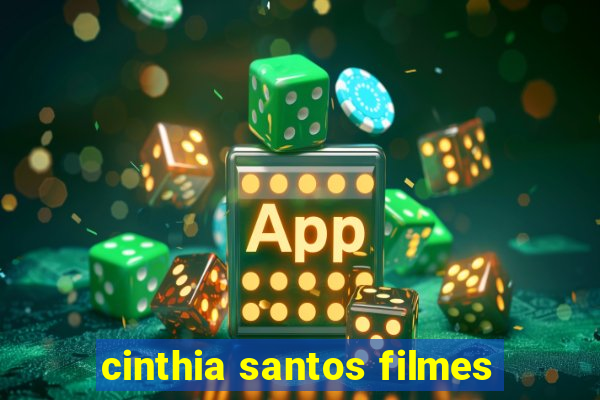 cinthia santos filmes